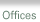 Offices